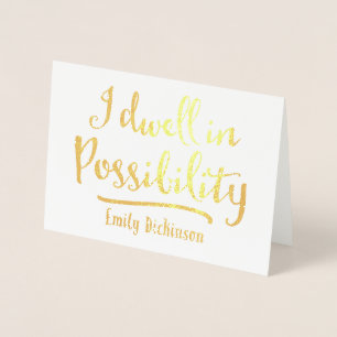 I Dwell In Possibility Foil Card