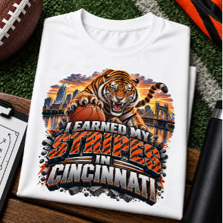 I Earned My Stripes in Cincinnati Football Fan Tri-Blend Shirt