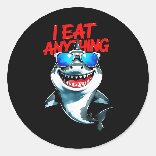 I Eat Anything – Cool Shark Attitude Sticker  (Front)