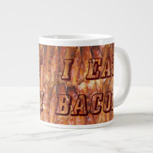I Eat Bacon Text with Background Large Coffee Mug
