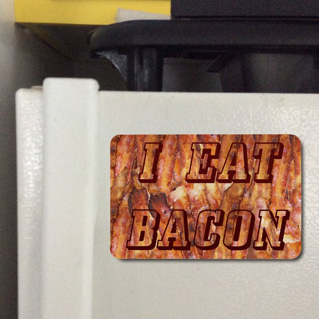 I Eat Bacon Text with Background Magnet (I Eat Bacon Text with Background Flexible Magnet)
