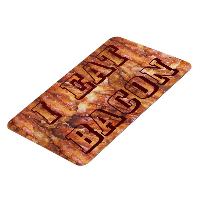 I Eat Bacon Text with Background Magnet (Left Side)