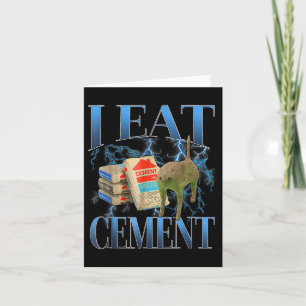 I Eat Cement Cursed Cat Funny Oddly Specific Meme  Card