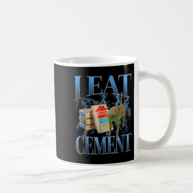 I Eat Cement Cursed Cat Funny Oddly Specific Meme  Coffee Mug (Right)