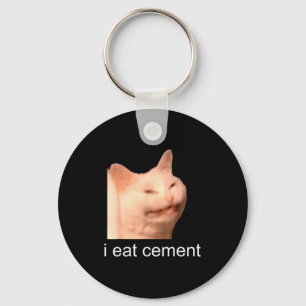 I Eat Cement Cursed Cat Funny Oddly Specific Meme Key Ring