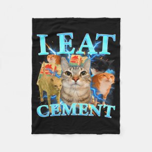 I Eat Cement Funny Cat Meme Gen-Z Humour Memes Fleece Blanket