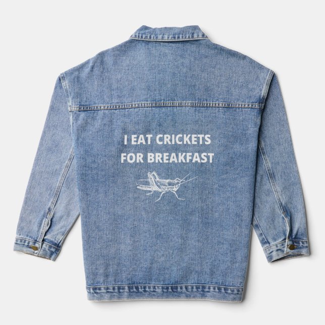 I Eat Crickets For Breakfast Environmental Design  Denim Jacket (Back)