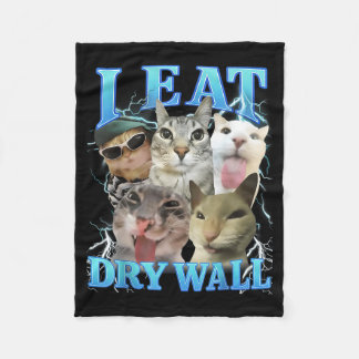 I Eat Dry Wall Funny Cat Meme Fleece Blanket