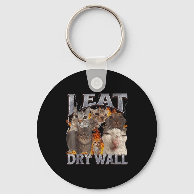 I Eat Drywall Funny Cat Meme Bootleg Graphic  Key Ring (Front)