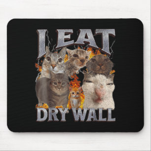 I Eat Drywall Funny Cat Meme Bootleg Graphic Mouse Mat