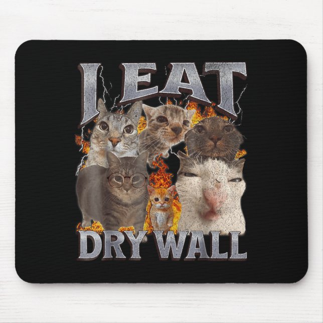 I Eat Drywall Funny Cat Meme Bootleg Graphic  Mouse Mat (Front)