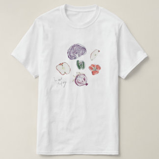I eat healthy T-Shirt