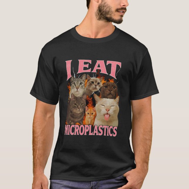 I Eat Microplastics Funny Cat Meme Bootleg for Men T-Shirt (Front)