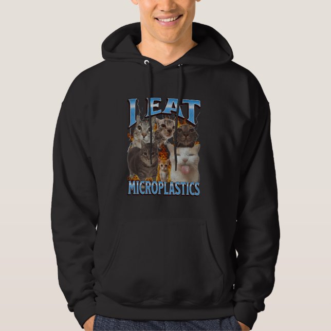 I Eat Microplastics Funny Cat Meme Bootleg Graphic Hoodie (Front)