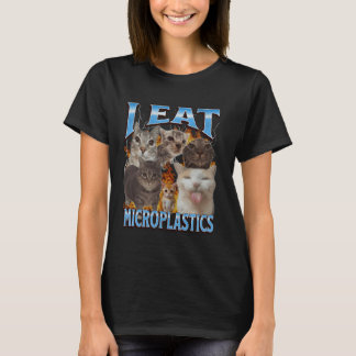 I Eat Microplastics Funny Cat Meme Bootleg Graphic T-Shirt