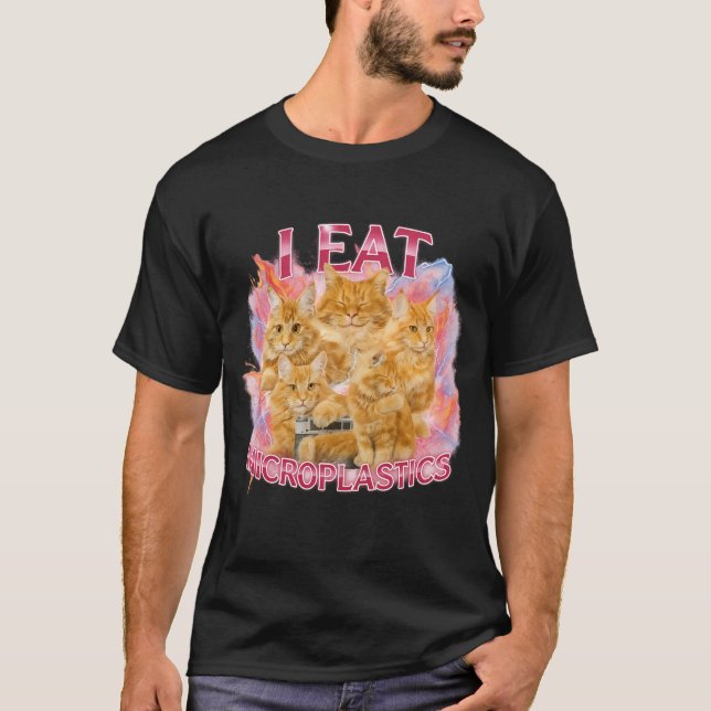 I Eat Microplastics Funny Cat Meme Bootleg Graphic T-Shirt (Front)