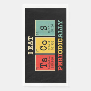 I Eat Tacos Periodically Napkin