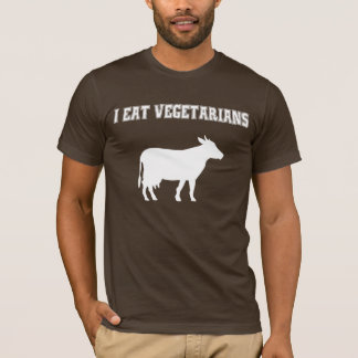 I Eat Vegetarians T-Shirt