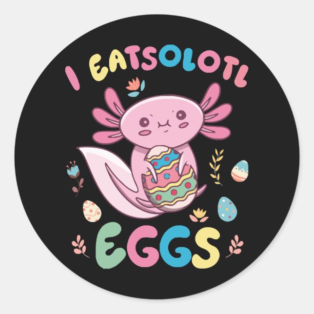 I Eatsolotl Eggs Rabbit Axolotl Bunny Easter Classic Round Sticker (Front)