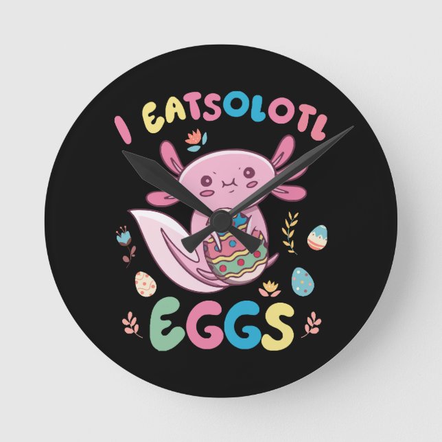 I Eatsolotl Eggs Rabbit Axolotl Bunny Easter Round Clock (Front)