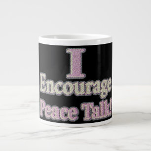 "I Encourage Peace Talk!" Cute Design. Buy Now Large Coffee Mug