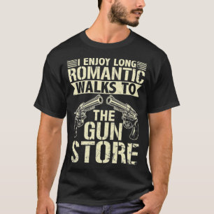 I Enjoy Long Romantic Walks to the Gun Store child T-Shirt