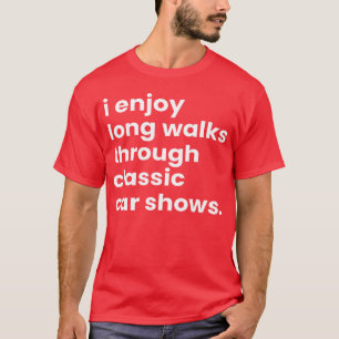 I Enjoy Long Romc Walkshroughhe Car Show boy T-Shirt