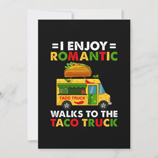 I Enjoy Romantic Walks To The Taco Truck Funny Tac Save The Date (Front)