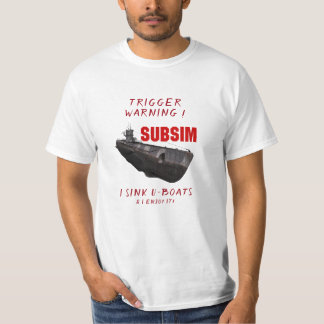 I enjoy sinking U-Boats T-Shirt