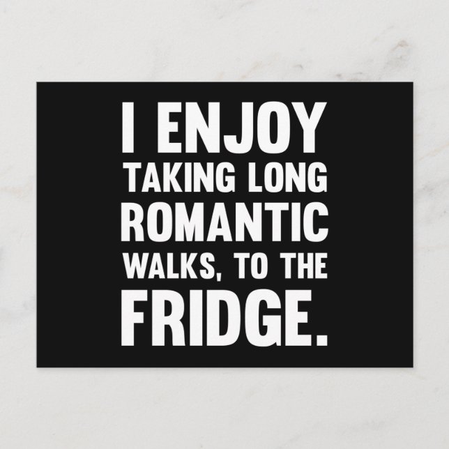 I Enjoy Taking Long Romantic..| Funny saying | Fun Postcard (Front)