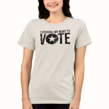I Exercise My Right to Vote T-Shirt