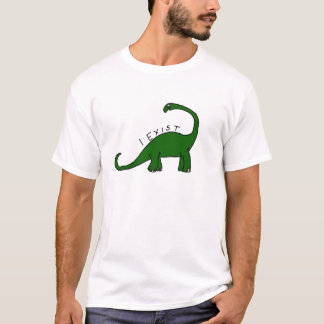 I Exist Brontosaurus Dinosaur Tee Shirt
