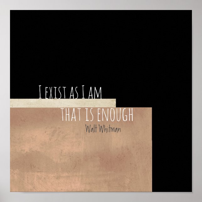 I exist inspirational  Walt Whitman literary quote Poster (Front)