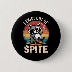 I Exist Out Of Spite Funny Raccoon Vintage 6 Cm Round Badge
