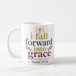 I Fall Forward Into Grace Christian Encouragement Coffee Mug