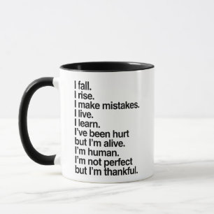 I Fall Rise and Make Mistakes Mug