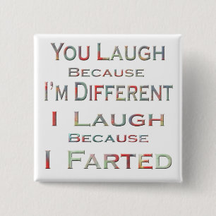 I Farted 15 Cm Square Badge