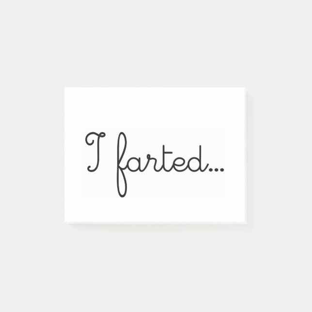 I Farted Fart Farts Farting I Love Farting LOL WTF Post-it Notes (Front)