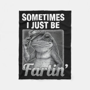 I Farting Frog Sometimes Just Fartin Fart Smile Fleece Blanket