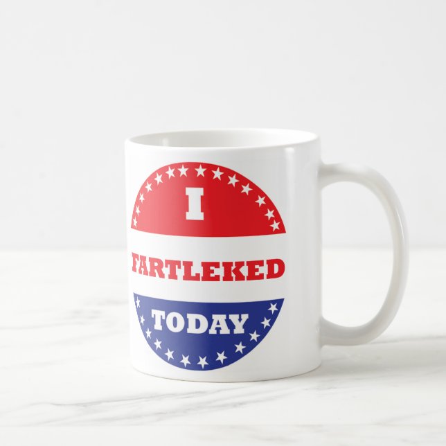 I Fartleked Today Coffee Mug (Right)