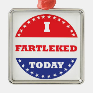 I Fartleked Today Metal Tree Decoration