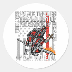 I Fear No Evil Firefighter Crusader Classic Round Sticker