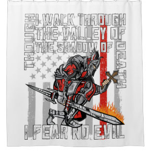 I Fear No Evil Firefighter Crusader Shower Curtain