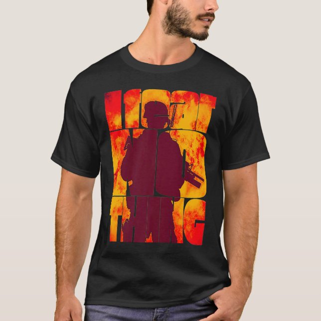 I Fear Nothing  3 T-Shirt (Front)