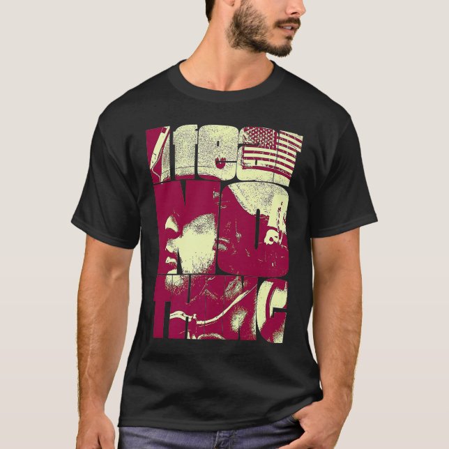 I Fear Nothing     T-Shirt (Front)