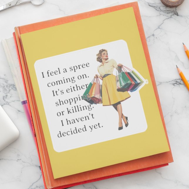 I feel a Spree Funny Retro Housewife  (Creator Uploaded)
