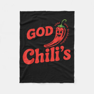 I Feel God In This Chili S Tonight. Fleece Blanket