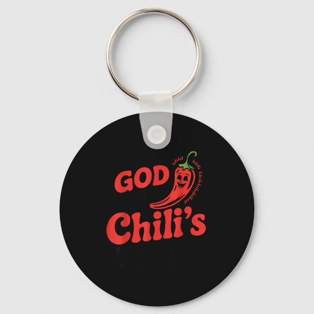 I Feel God In This Chili S Tonight.  Key Ring (Front)