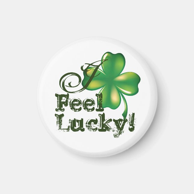 I Feel Lucky, St. Patrick's Day, magnet (Front)