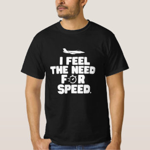 I Feel The Need For Speed Gifts & Merchandise for Sale